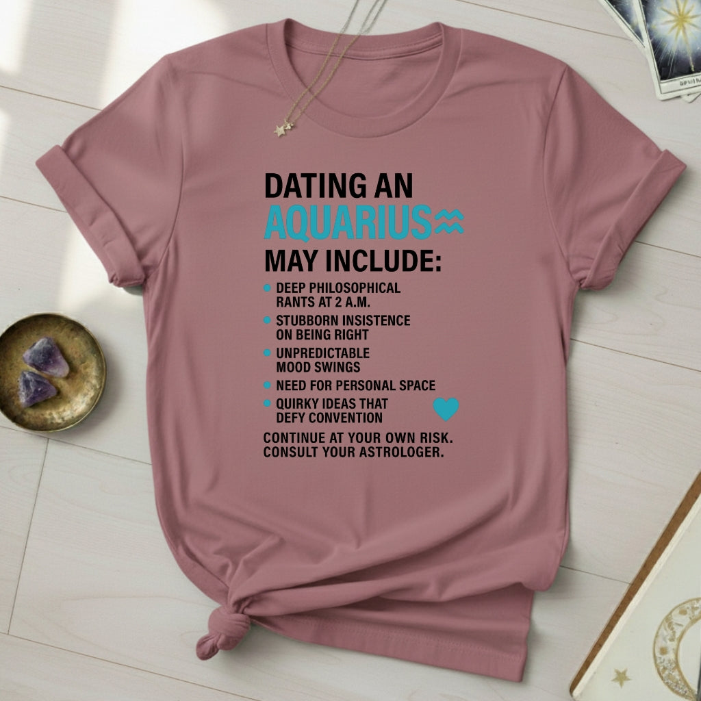 Dating Aquarius T-Shirt