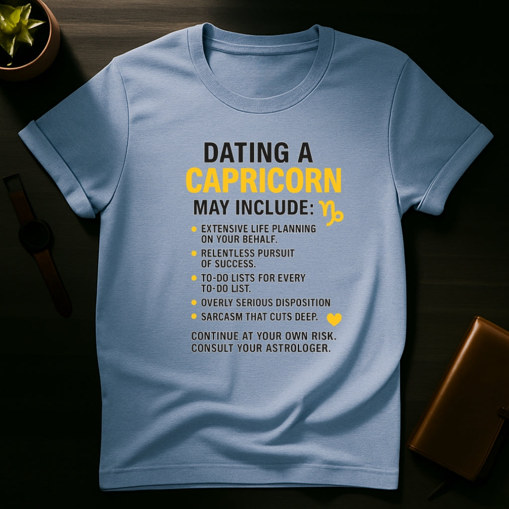 Dating Capricorn T-Shirt