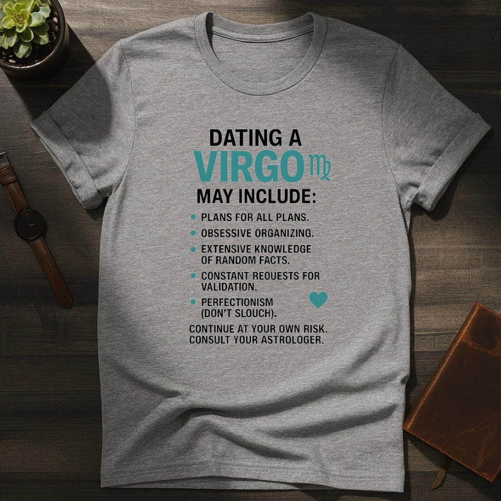 Dating Virgo T-Shirt
