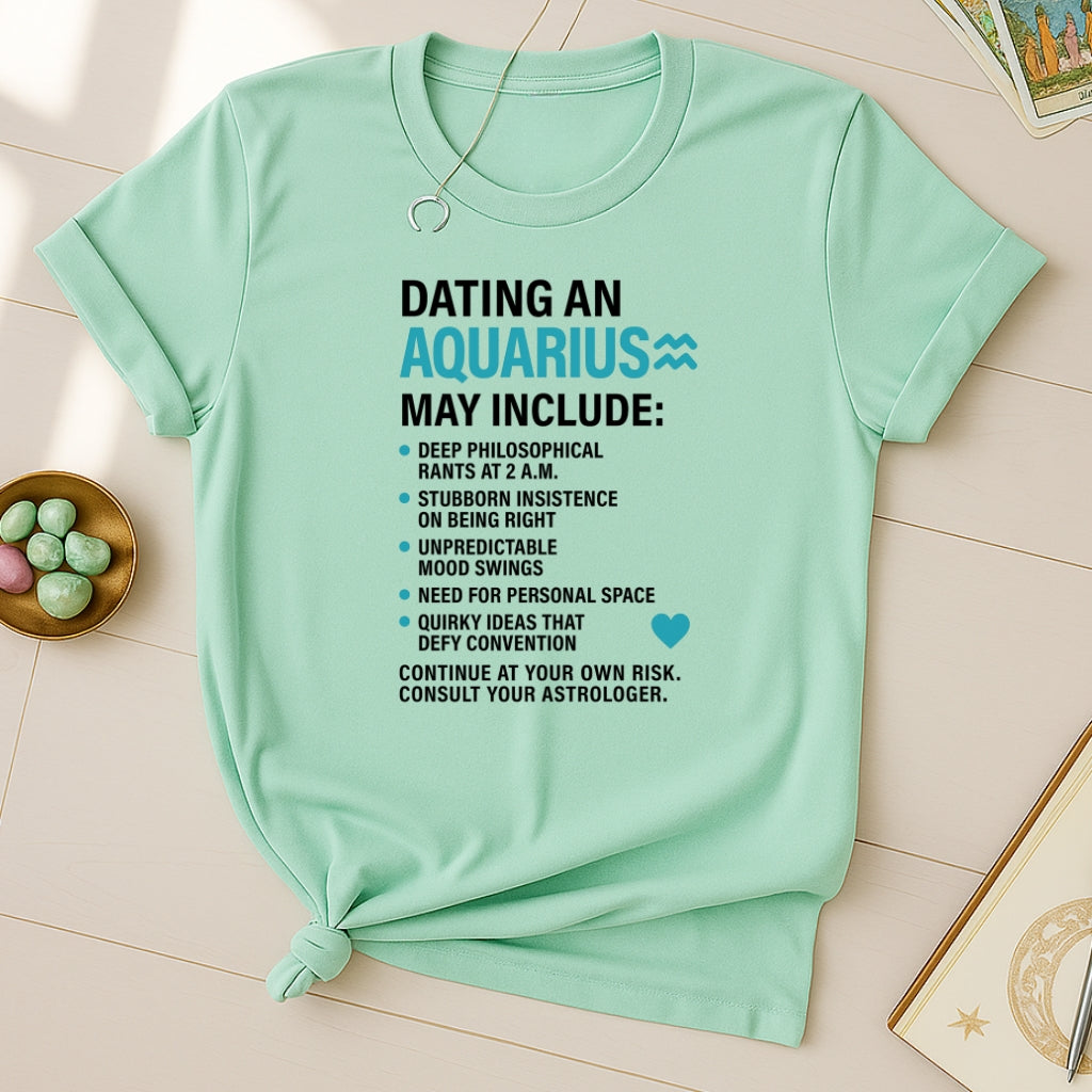 Dating Aquarius T-Shirt