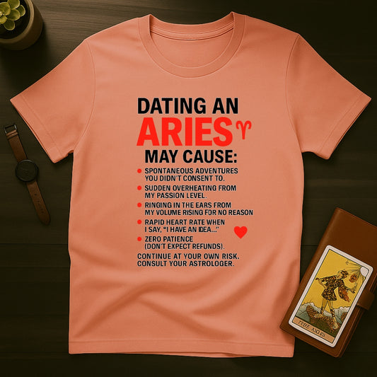 Dating Aries T-Shirt