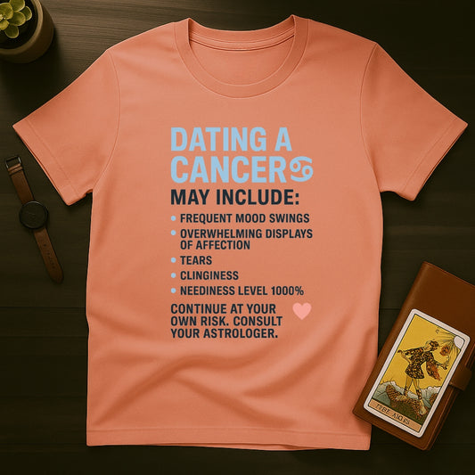 Dating Cancer T-Shirt
