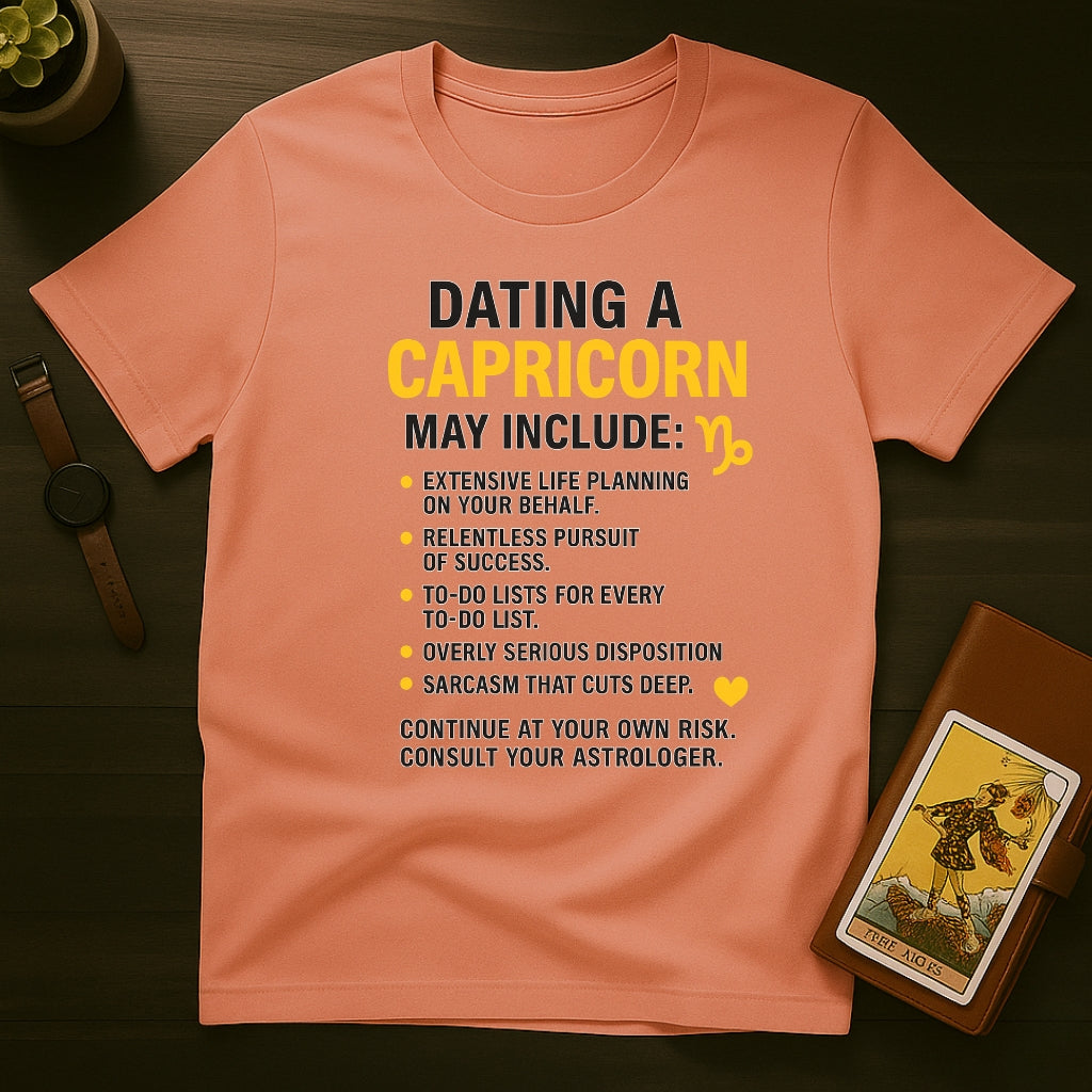 Dating Capricorn T-Shirt