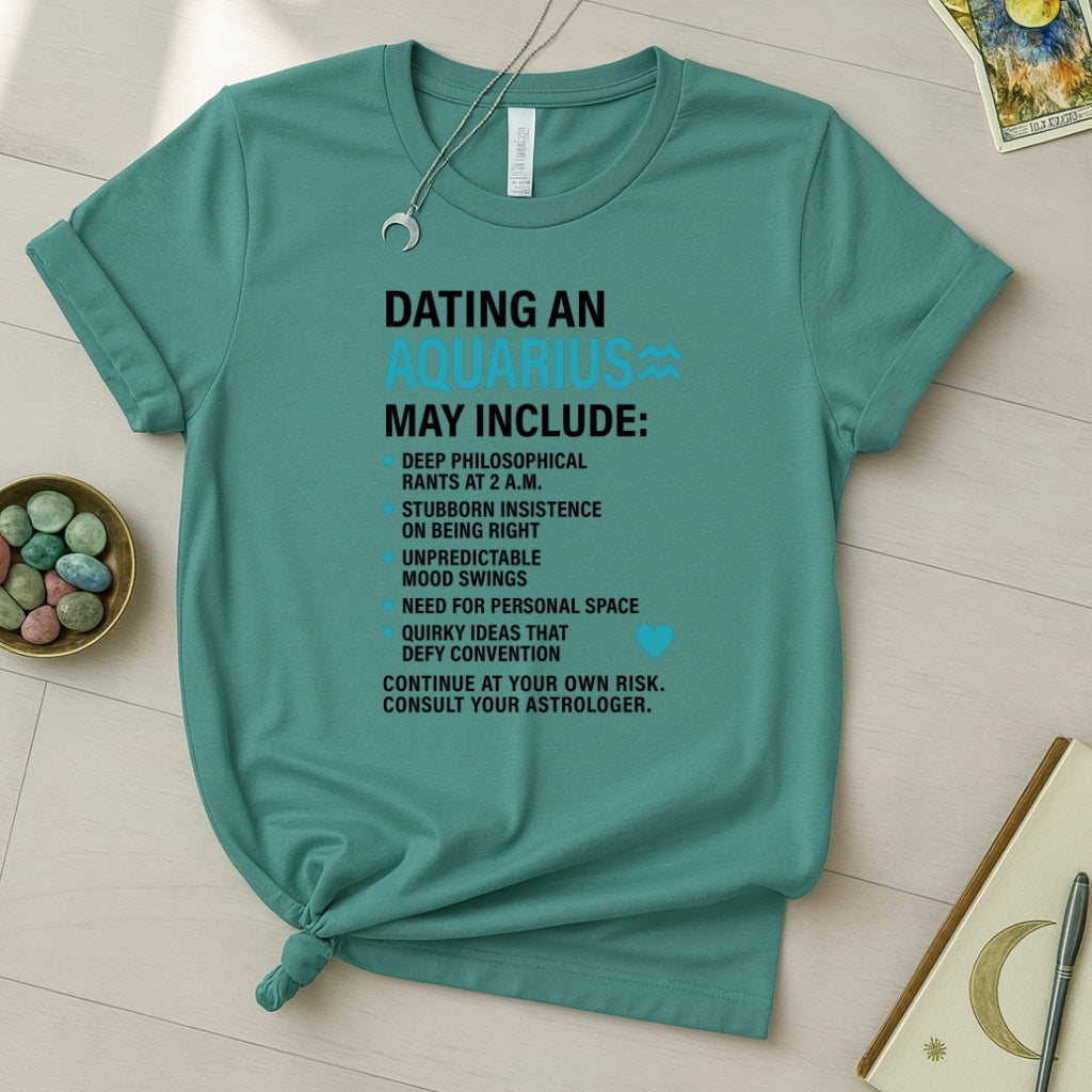 Dating Aquarius T-Shirt