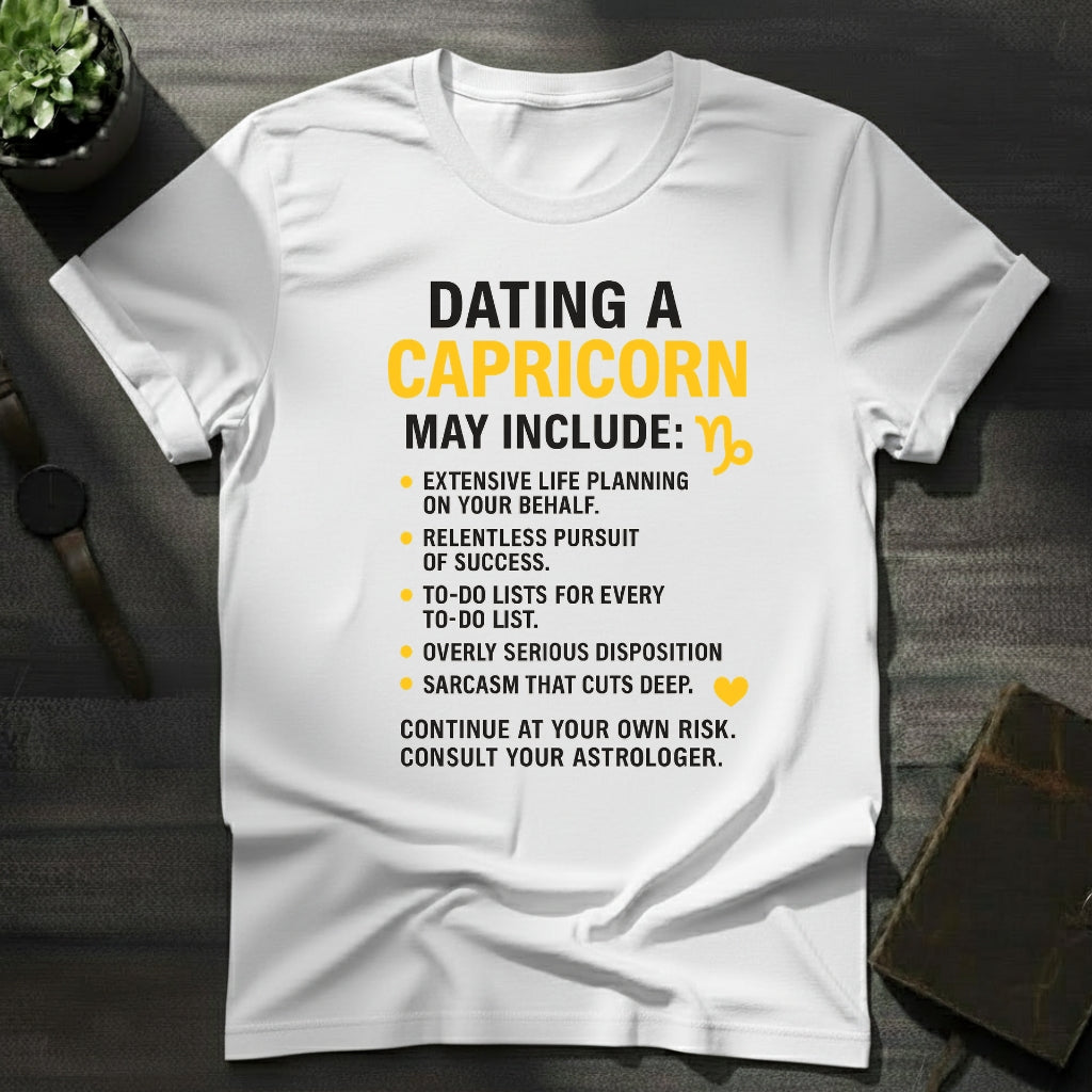 Dating Capricorn T-Shirt